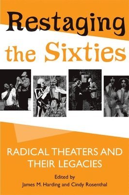 Restaging the Sixties 1