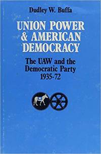 bokomslag Union Power and American Democracy