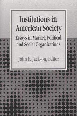 Institutions in American Society 1