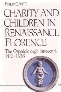 bokomslag Charity and Children in Renaissance Florence