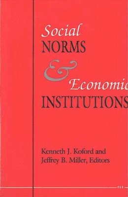 bokomslag Social Norms and Economic Institutions