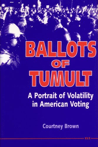 Ballots of Tumult