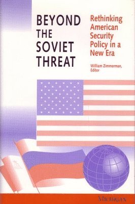 Beyond the Soviet Threat 1