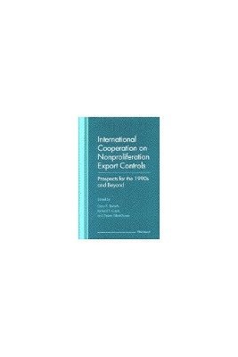 International Cooperation on Nonproliferation Export Controls