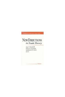 New Directions in Trade Theory 1