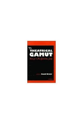 Theatrical Gamut