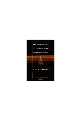 Psychology of Political Communication