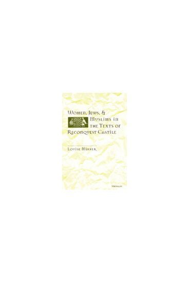 bokomslag Women, Jews and Muslims in the Texts of Reconquest Castile