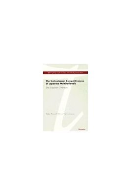Robert Pearce, Maria Papanastassiou - Technological Competitiveness of Japanese Multinationals, Inbunden