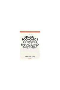 bokomslag The Macroeconomics of Saving, Finance, and Investment