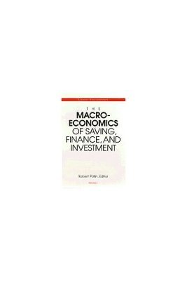 Robert Pollin - Macroeconomics of Saving, Finance, and Investment, Inbunden