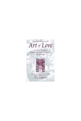 Thomas Heywood's &quot;&quot;Art of Love 1