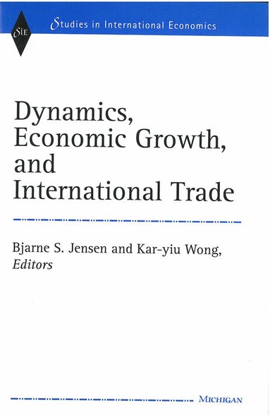 bokomslag Dynamics, Economic Growth, and International Trade