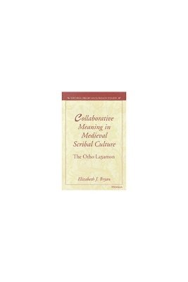 Elizabeth Johnson Bryan - Collaborative Meaning in Medieval Scribal Culture, Inbunden. Tillgänglighet: Tillfälligt slut