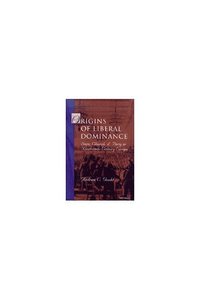 bokomslag Origins of Liberal Dominance
