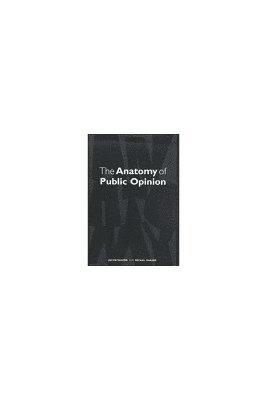 The Anatomy of Public Opinion 1