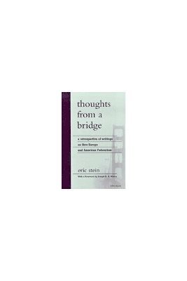 Eric Stein - Thoughts from a Bridge, Inbunden