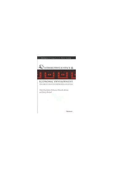 Andres Solimano, Eduardo Aninat, Nancy Birdsall - Distributive Justice and Economic Development, Inbunden