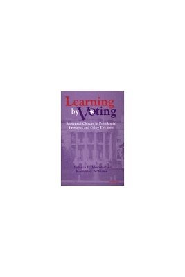 Rebecca B. Morton, Kenneth Williams - Learning by Voting, Inbunden