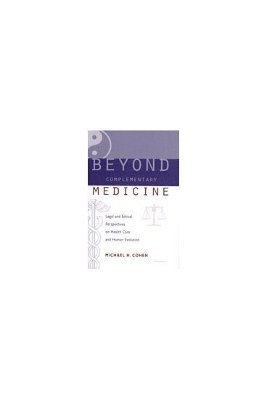 Beyond Complementary Medicine