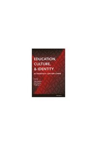 bokomslag Education, Culture, and Identity in Twentieth-Century China