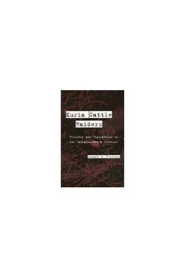 Michael L. Fleisher - Kuria Cattle Raiders, Inbunden
