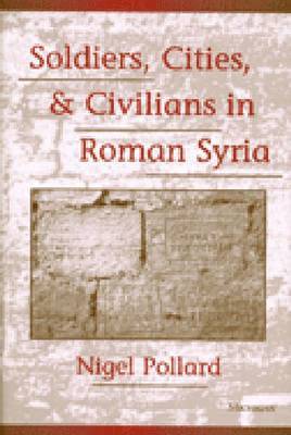 bokomslag Soldiers, Cities and Civilians in Roman Syria