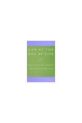 Carl E. Schneider - Law at the End of Life, Inbunden