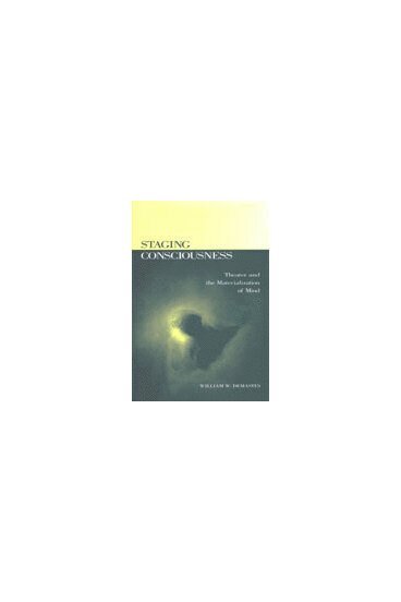 Staging Consciousness