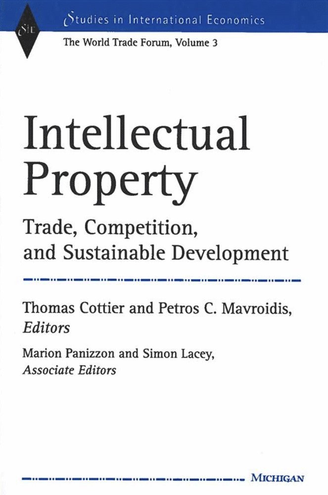 Thomas Cottier, Petros Constantinos Mavroidis, Marion Panizzon - Intellectual Property, Inbunden