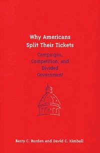 bokomslag Why Americans Split Their Tickets