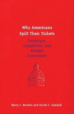 Why Americans Split Their Tickets