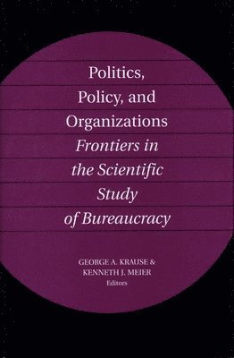 Politics, Policy, and Organizations 1