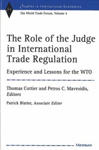 bokomslag The Role of the Judge in International Trade Regulation