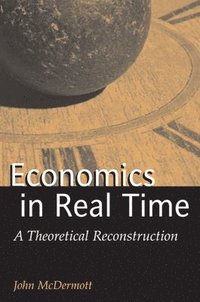 bokomslag Economics in Real Time
