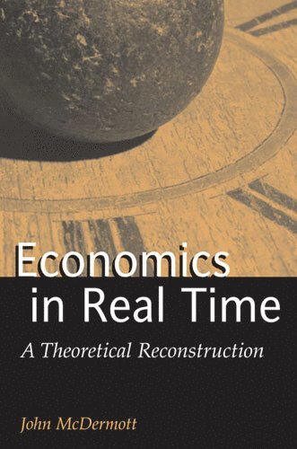 Economics in Real Time 1