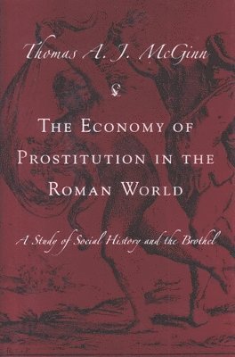 Economy of Prostitution in the Roman World