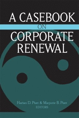 Casebook on Corporate Renewal 1