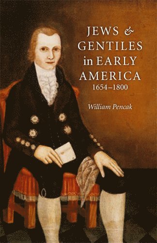 bokomslag Jews and Gentiles in Early America