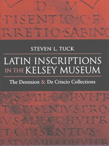 bokomslag Latin Inscriptions in the Kelsey Museum