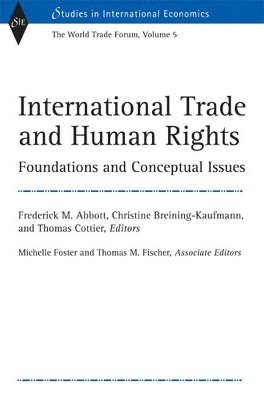 International Trade and Human Rights v. 5; World Trade Forum 1