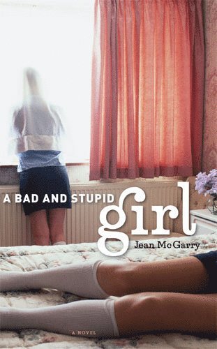 bokomslag Bad and Stupid Girl