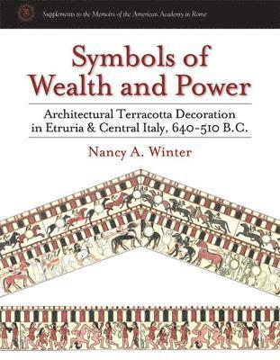 Nancy A. Winter - Symbols of Wealth and Power, Inbunden