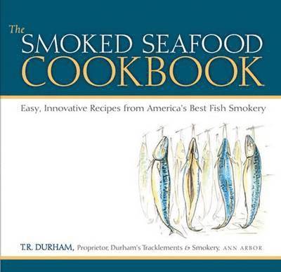 The Smoked Seafood Cookbook 1