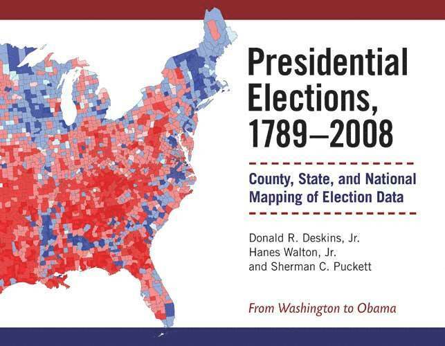 Hanes Walton, Donald Deskins Jr., Sherman Puckett, Prof. Hanes Walton, Jr. Deskins, Donald, Donald Deskins - Presidential Elections, 1789-2008, Inbunden