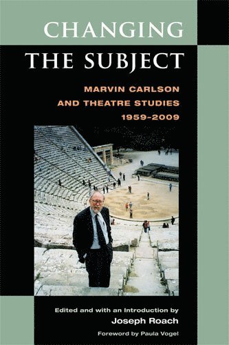 Joseph Roach - Changing the Subject, Inbunden