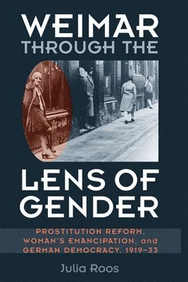 Weimar through the Lens of Gender 1