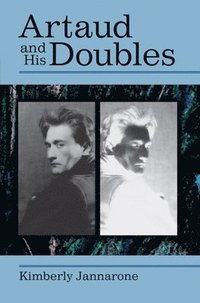bokomslag Artaud and His Doubles
