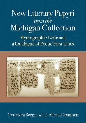 New Literary Papyri from the Michigan Collection 1