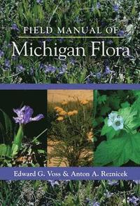 bokomslag Field Manual of Michigan Flora
